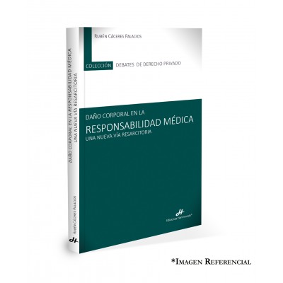 DAÑO CORPORAL EN LA RESPONSABILIDAD MÉDICA