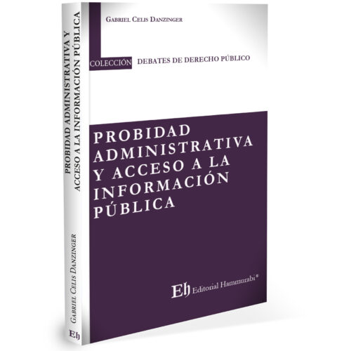 PROBIDAD ADMINISTRATIVA Y ACCESO A LA INFORMACIÓN PÚBLICA