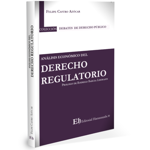 ANÁLISIS ECONÓMICO DEL DERECHO REGULATORIO