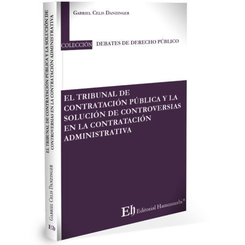 EL TRIBUNAL DE CONTRATACIÓN PÚBLICA Y LA SOLUCIÓN DE CONTROVERSIAS EN LA CONTRATACIÓN ADMINISTRATIVA