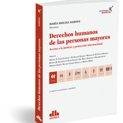 DERECHOS HUMANOS DE LAS PERSONAS MAYORES Acceso a la justicia y protección internacional