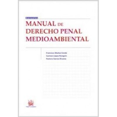 MANUAL DE DERECHO PENAL MEDIOAMBIENTAL
