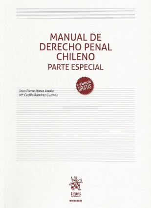 MANUAL DE DERECHO PENAL CHILENO. PARTE ESPECIAL