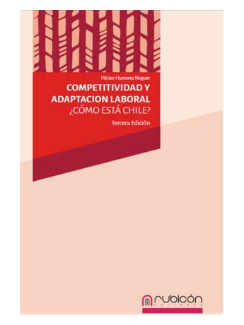 COMPETITIVIDAD Y ADAPTACIÓN LABORAL ¿CÓMO ESTÁ CHILE?