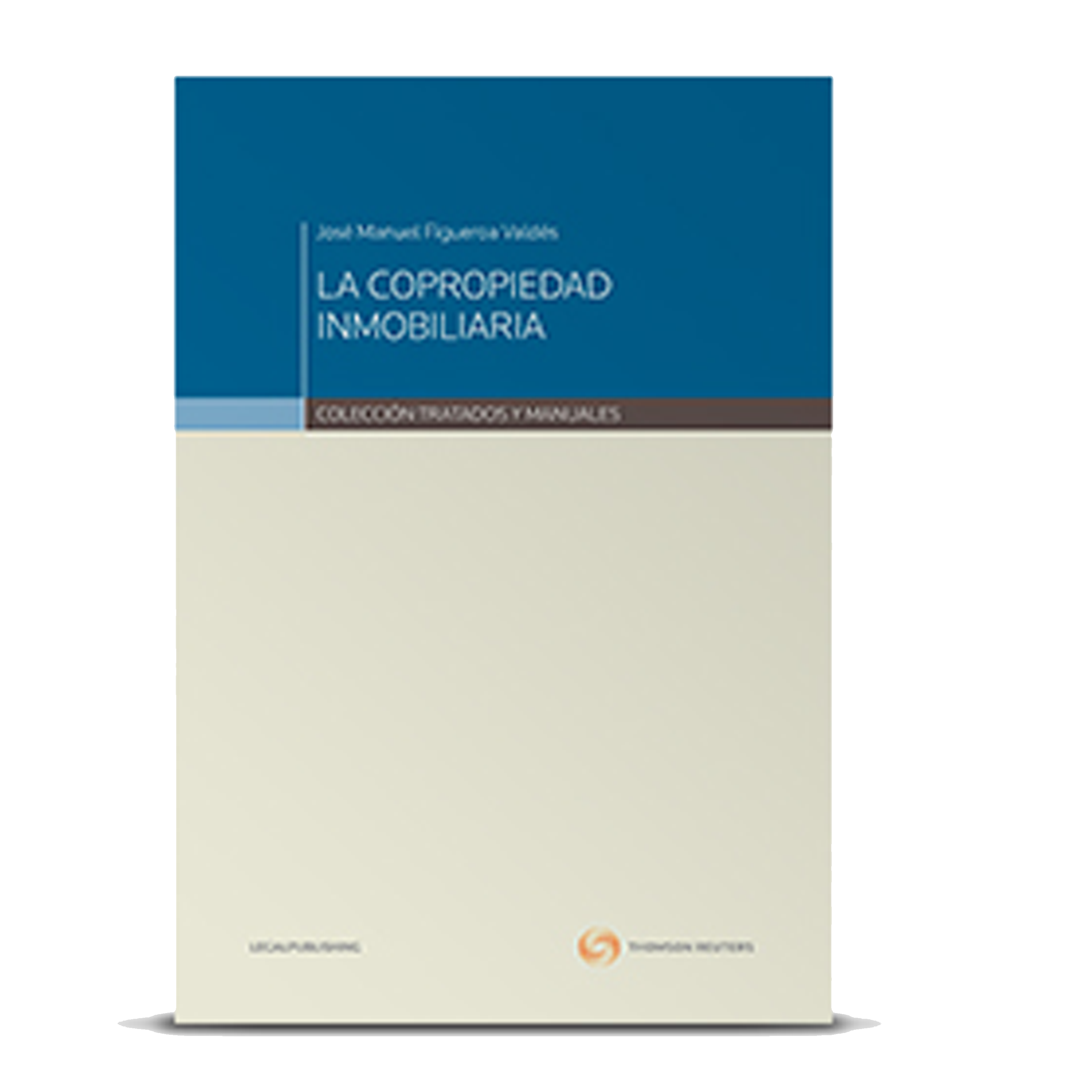 LA COPROPIEDAD INMOBILIARIA (Solo Papel)