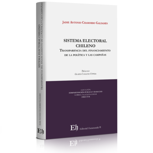 SISTEMA ELECTORAL CHILENO Transparencia del financiamiento de la política y las campañas