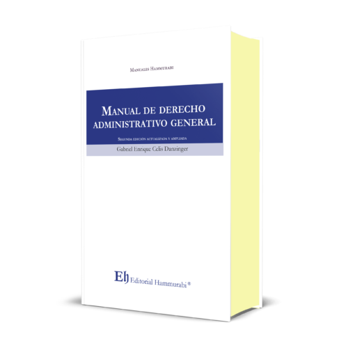 MANUAL DE DERECHO ADMINISTRATIVO GENERAL Segunda Edición Profesional - Edición de lujo - Tapa dura
