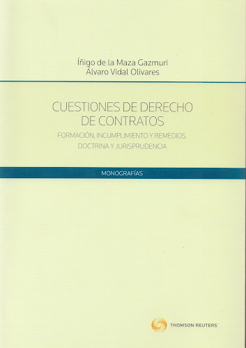 CUESTIONES DE DERECHO DE CONTRATOS FORMACIÓN, INCUMPLIMIENTO Y REMEDIOS.