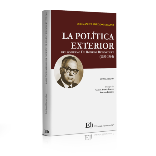 LA POLÍTICA EXTERIOR DEL GOBIERNO  DE RÓMULO BETANCOURT (1959-1964)