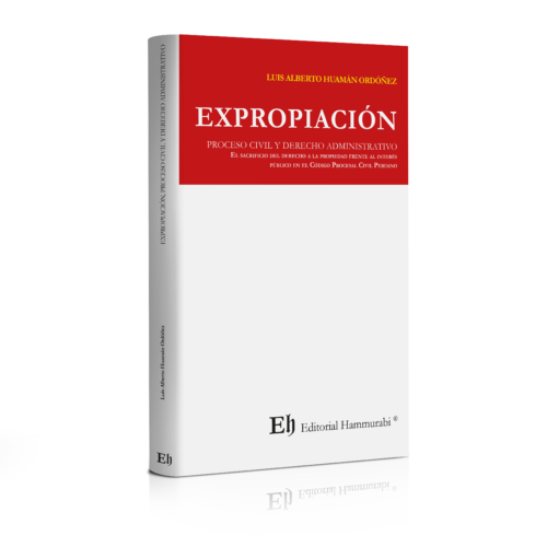 EXPROPIACIÓN, Proceso civil y derecho administrativo
