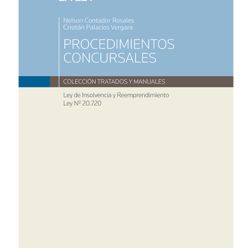 PROCEDIMIENTOS CONCURSALES - LEY DE INSOLVENCIA Y REEMPRENDIMIENTO LEY N° 20.720