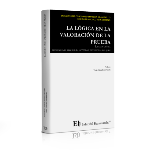 LA LÓGICA EN LA VALORACIÓN DE LA PRUEBA