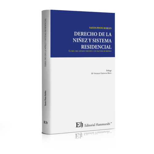 DERECHO DE LA NIÑEZ Y SISTEMA RESIDENCIAL