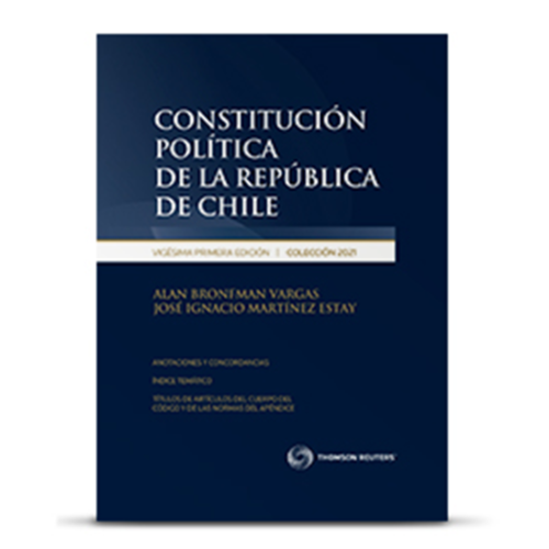 CONSTITUCIÓN POLÍTICA DE LA REPÚBLICA DE CHILE 2021
