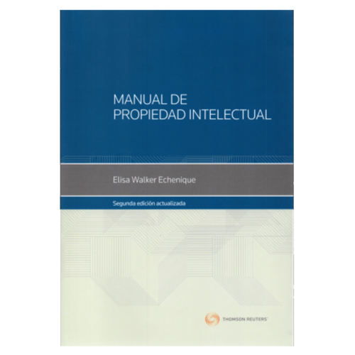 MANUAL DE PROPIEDAD INTELECTUAL. SEGUNDA EDICIÓN