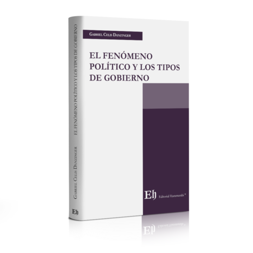 EL FENÓMENO POLÍTICO Y LOS TIPOS DE GOBIERNO