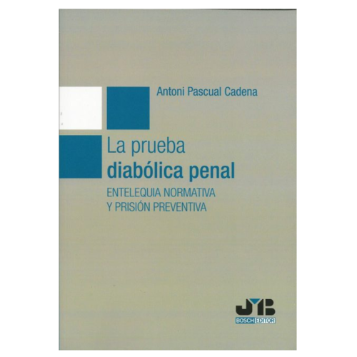 La prueba diabólica penal