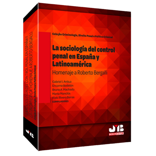 La sociología del control penal en España y Latinoamérica