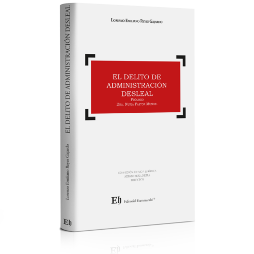 EL DELITO DE ADMINISTRACIÓN DESLEAL