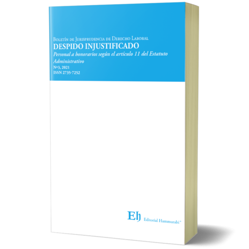BOLETÍN DE JURISPRUDENCIA DE DERECHO LABORAL Nº3, 2021. Despido Injustificado