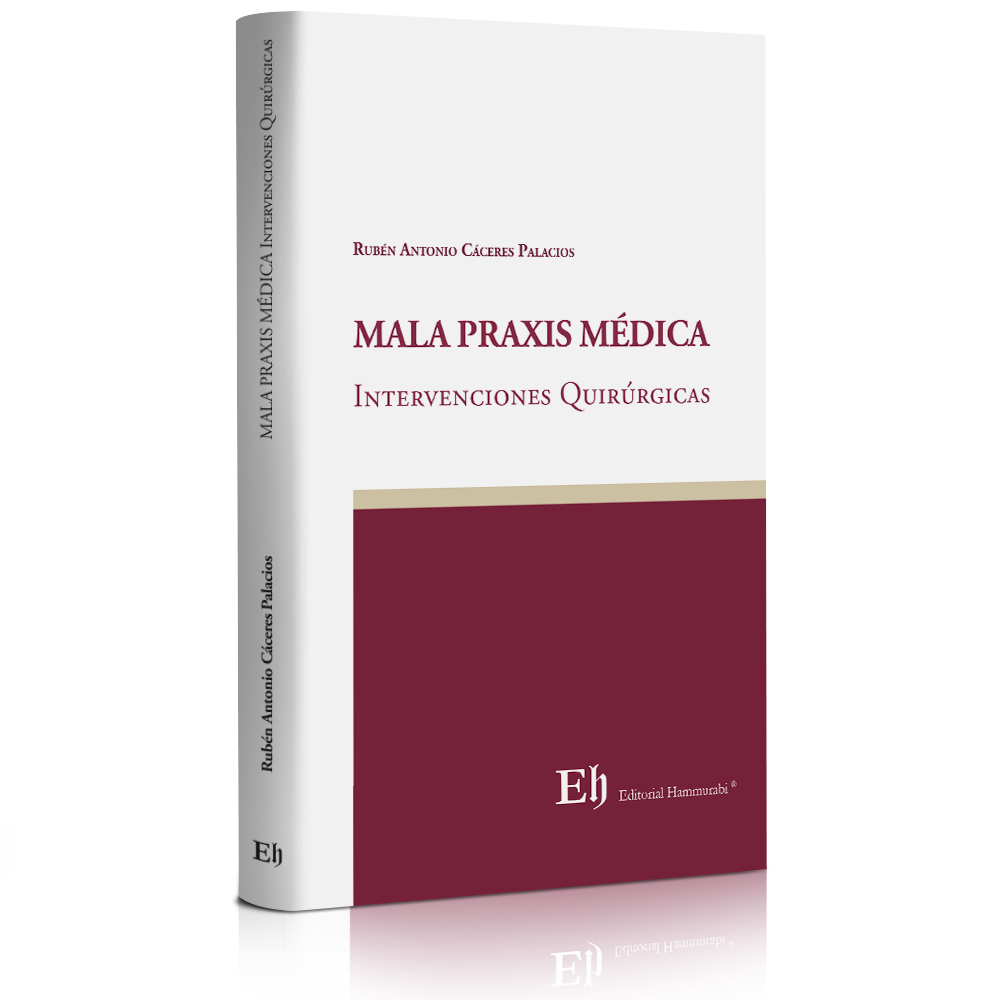MALA PRAXIS MÉDICA Intervenciones Quirúrgicas