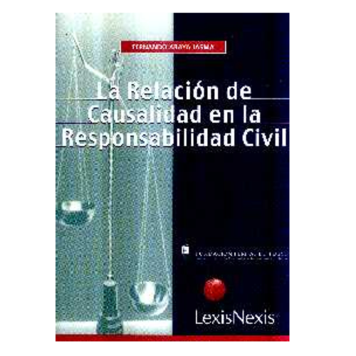 La relación de causalidad en la responsabilidad civil
