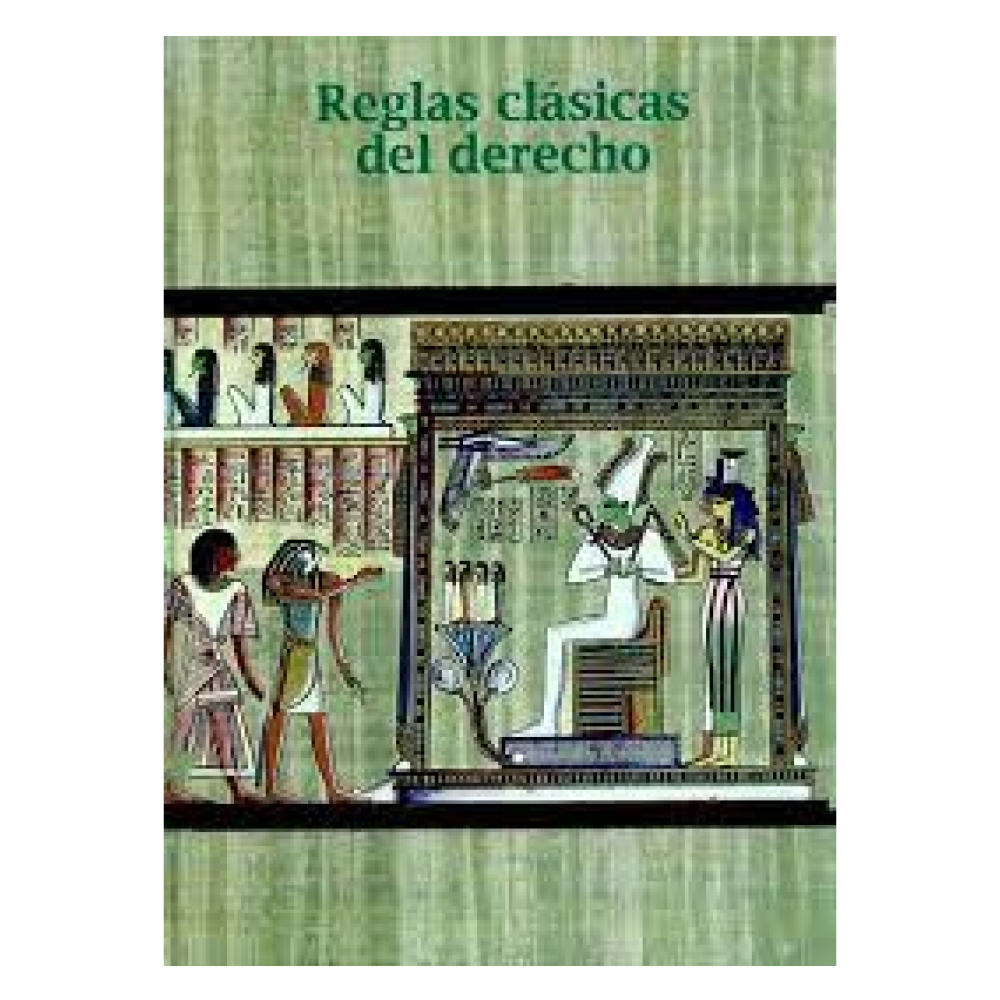 Reglas clásicas del derecho