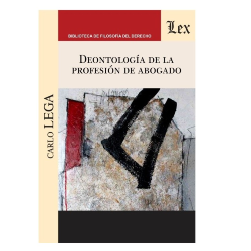 DEONTOLOGÍA DE LA PROFESIÓN DE ABOGADO
