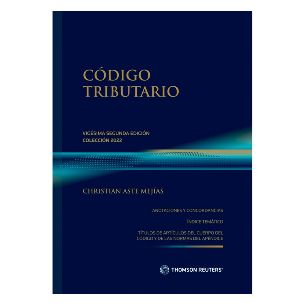 CÓDIGO TRIBUTARIO 2022 THOMSON REUTERS