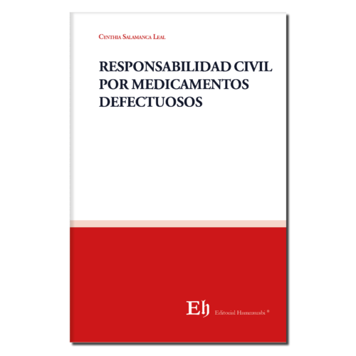 RESPONSABILIDAD CIVIL POR MEDICAMENTOS DEFECTUOSOS