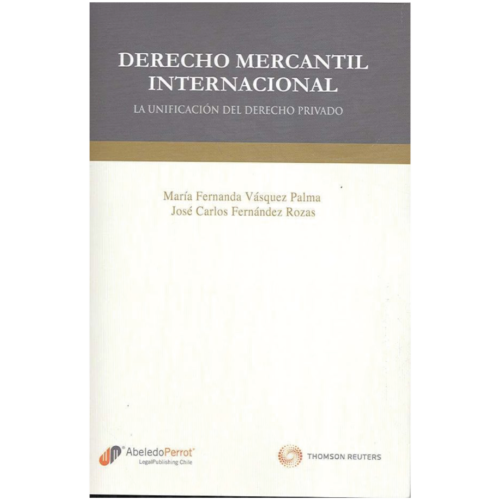 Derecho Mercantil Internacional. Unificación del derecho privado