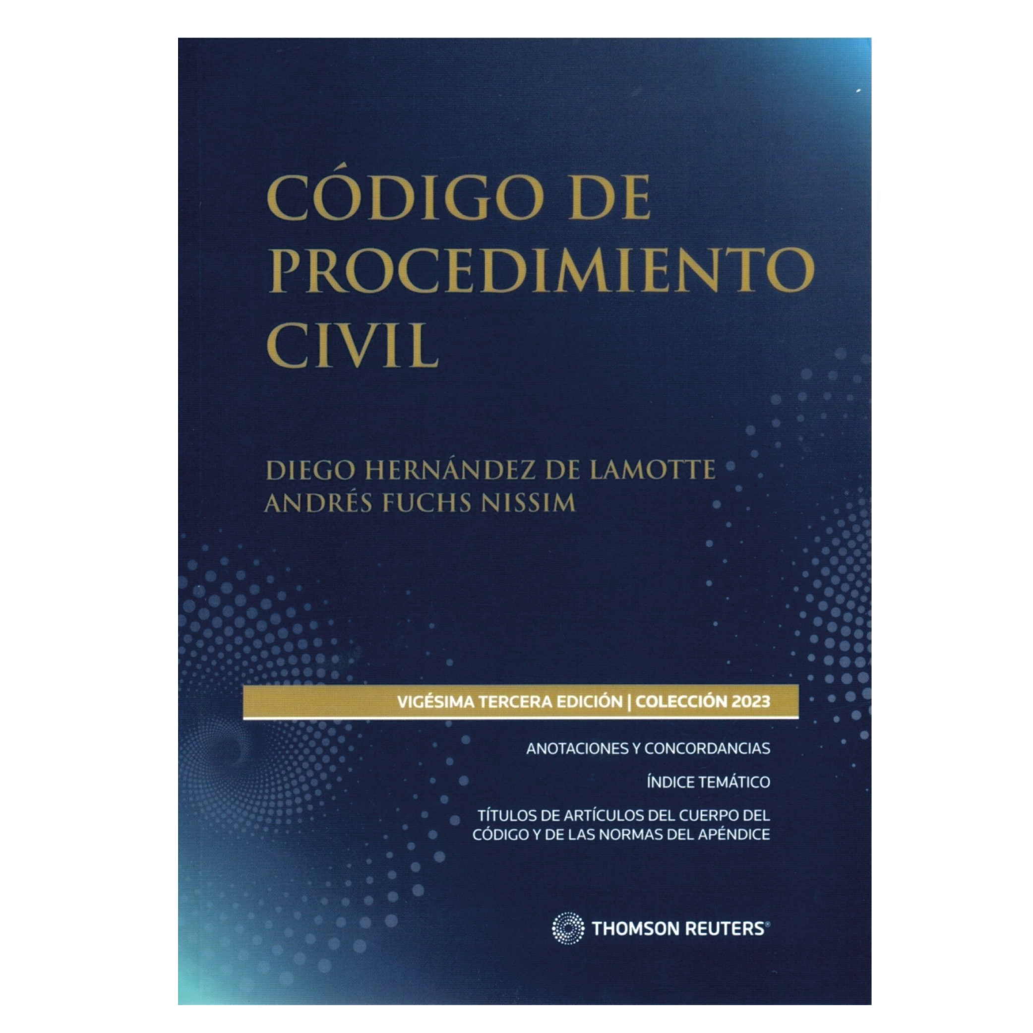 CÓDIGO DE PROCEDIMIENTO CIVIL 2023 THOMSON REUTERS