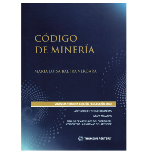 CÓDIGO DE MINERÍA 2023 THOMSON REUTERS