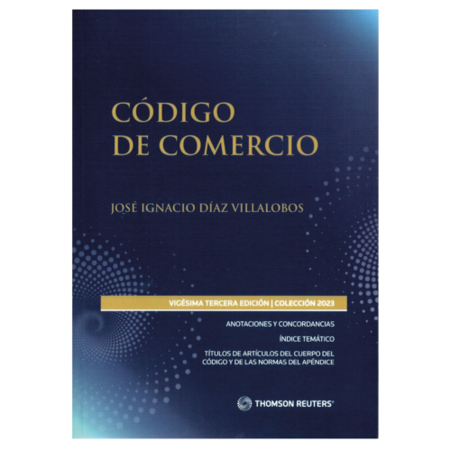 CÓDIGO DE COMERCIO 2023 THOMSON REUTERS
