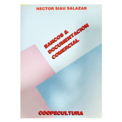 BANCOS Y DOCUMENTACION COMERCIAL.