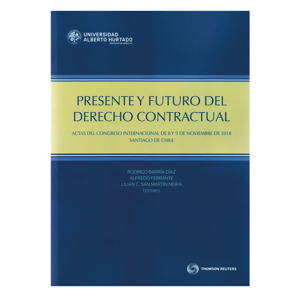 PRESENTE Y FUTURO DEL DERECHO CONTRACTUAL