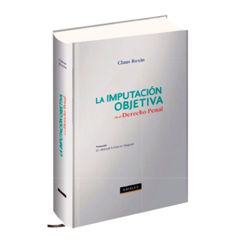 LA IMPUTACIÓN OBJETIVA EN EL DERECHO PENAL