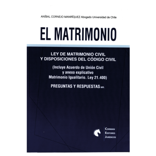 El Matrimonio Y la Ley de Matrimonio Civil. Preguntas y Respuestas 8va