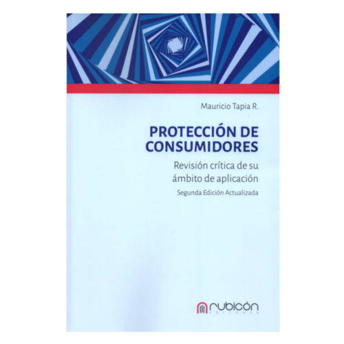 PROTECCIÓN DE CONSUMIDORES - REVISIÓN CRÍTICA DE SU ÁMBITO DE APLICACIÓN