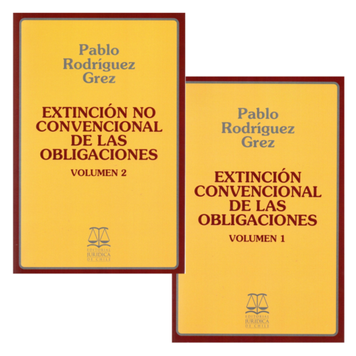 EXTINCIÓN CONVENCIONAL Y NO CONVENCIONAL DE LAS OBLIGACIONES - VOL.1 Y VOL.2
