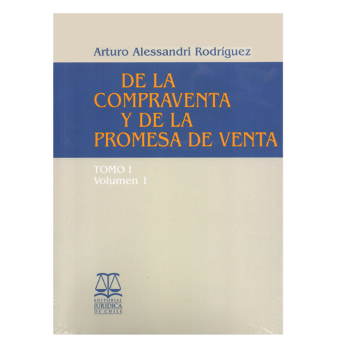DE LA COMPRAVENTA Y DE LA PROMESA DE VENTA - 4 TOMOS