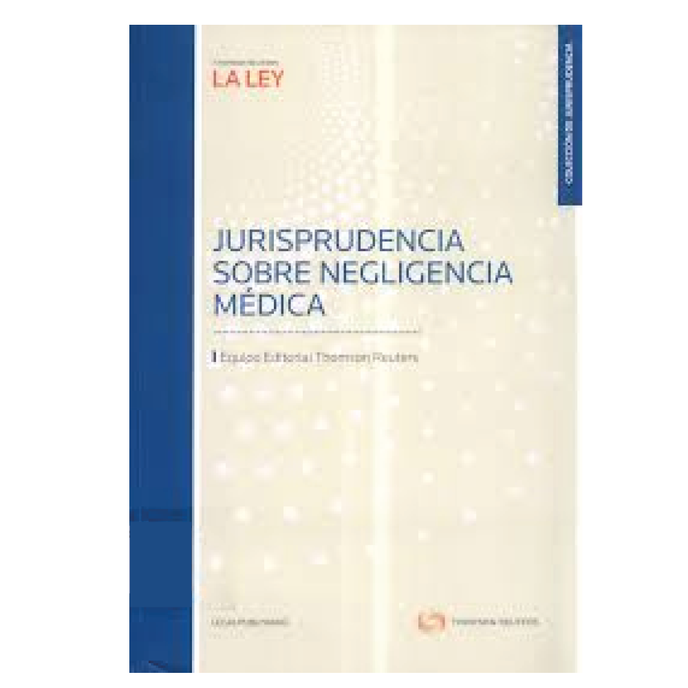 Jurisprudencia sobre negligencia médica