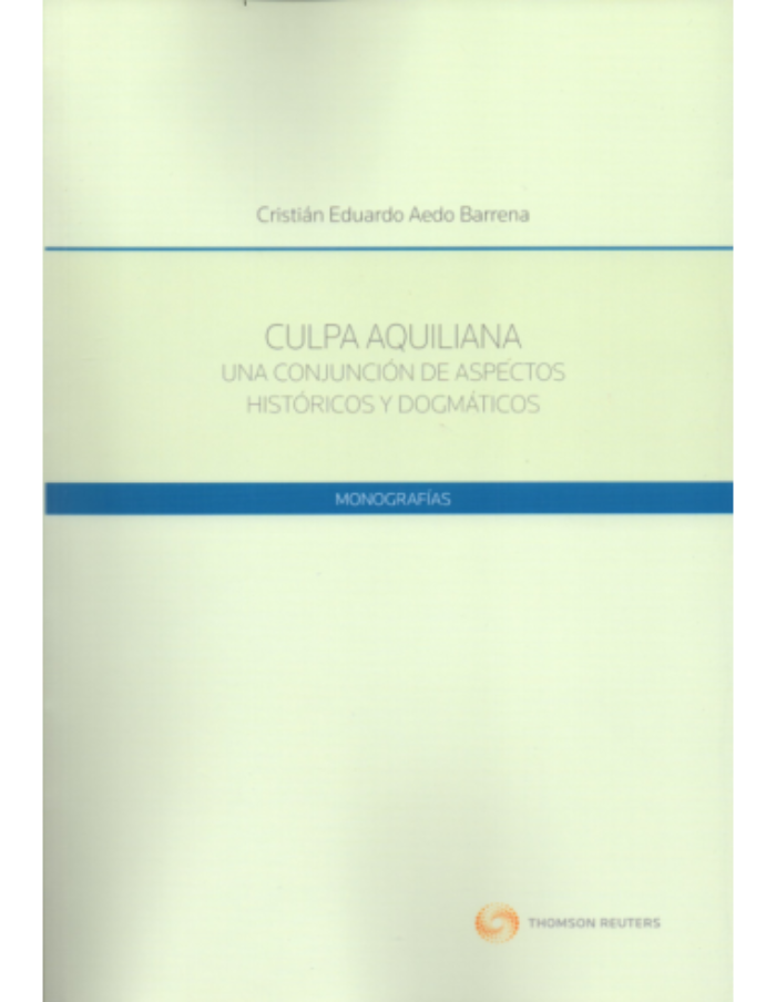 CULPA AQUILIANA UNA CONJUNCIÓN DE ASPECTOS HISTÓRICOS Y DOGMÁTICOS
