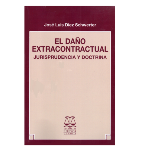 EL DAÑO EXTRACONTRACTUAL