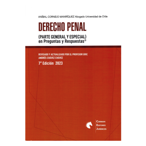 "DERECHO PENAL (PARTE GENERAL Y ESPECIAL) EN PREGUNTAS Y RESPUESTAS",