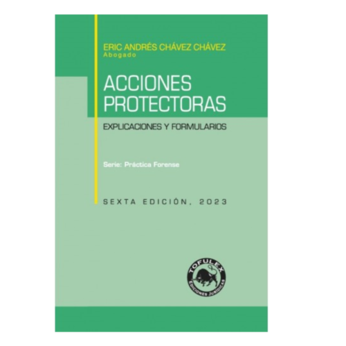 ACCIONES PROTECTORAS - EXPLICACIONES Y FORMULARIOS, SEXTA EDICIÓN