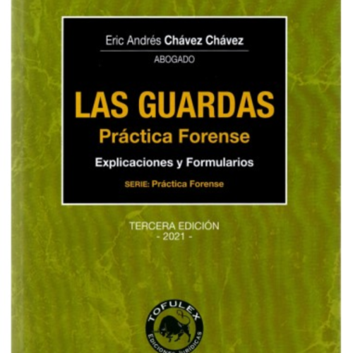LAS GUARDAS - PRÁCTICA FORENSE