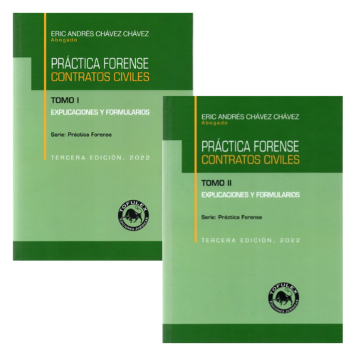 PRÁCTICA FORENSE – CONTRATOS CIVILES – EXPLICACIONES Y FORMULARIOS