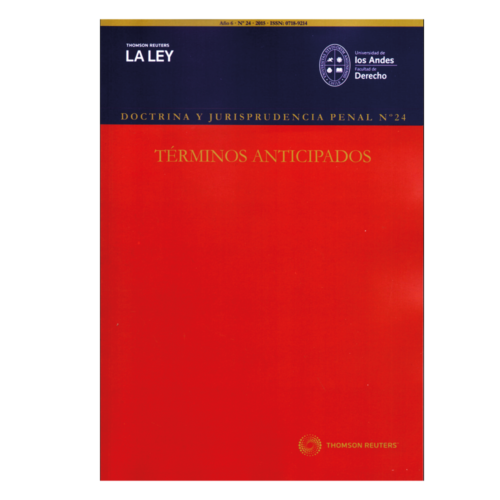 REVISTA DOCTRINA Y JURISPRUDENCIA PENAL N° 24 - TÉRMINOS ANTICIPADOS