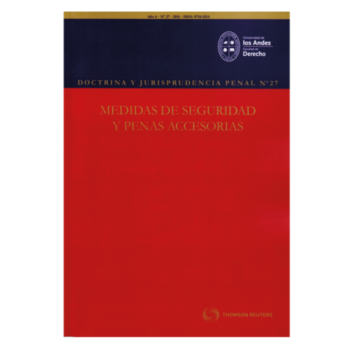 REVISTA DOCTRINA Y JURISPRUDENCIA PENAL N°  27 - MEDIDAS DE SEGURIDAD Y PENAS ACCESORIAS